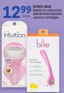 Uniprix SCHICK, BILLIE Rasoirs ou cartouches sélectionnés/Selected razors or cartridges offer