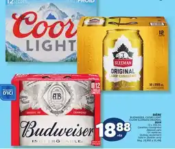 Marché Bonichoix BUDWEISER, COORS LIGHT OR SLEEMAN ORIGINAL BEER offer