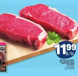 Marché Bonichoix STRIP LOIN STEAK OR ROAST offer