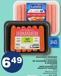 Marché Bonichoix LA FERNANDIÈRE OR LAFLEUR FRESH SAUSAGES OR BREAKFAST SAUSAGES offer