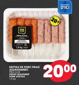 Marché Bonichoix PRIX CLUB FRESH SEASONED PORK KOFTAS offer