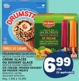 Marché Bonichoix NESTLÉ OR DEL MONTE ICE CREAM, FROZEN DESSERT OR FROZEN TREATS offer