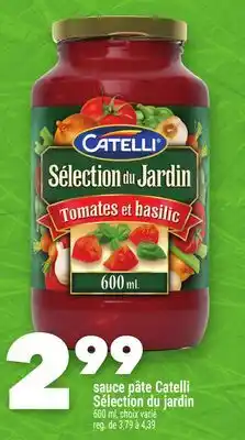 Marche Ami sauce pâte Catelli Sélection du jardin offer