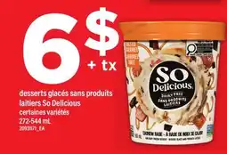 Maxi DESSERTS GLACÉS SANS PRODUITS LAITIERS SO DELICIOUS offer