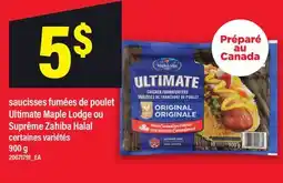 Maxi SAUCISSES FUMÉES DE POULET ULTIMATE MAPLE LODGE OU SUPRÊME ZAHIBA HALAL offer
