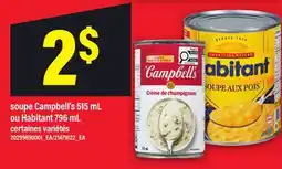 Maxi SOUPE CAMPBELL'S 515 ML OU HABITANT 796 ML offer