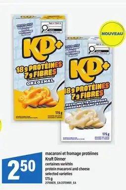 Maxi MACARONI ET FROMAGE PROTÉINES KRAFT DINNER | PROTEIN MACARONI AND CHEESE offer
