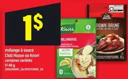 Maxi MÉLANGE À SAUCE CLUB HOUSE OU KNORR offer
