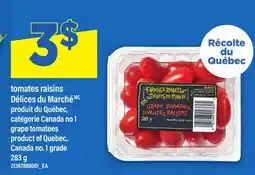 Maxi TOMATES RAISINS DÉLICES DU MARCHÉ | GRAPE TOMATOES offer