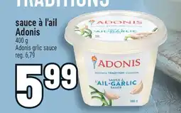 Marché Adonis SAUCE À L'AIL ADONIS | ADONIS GRLIC SAUCE offer