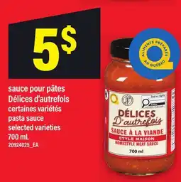 Maxi SAUCE POUR PÂTES DÉLICES D'AUTREFOIS | PASTA SAUCE offer