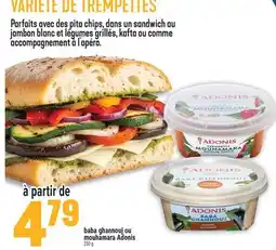 Marché Adonis BABA GHANNOUJ OU MOUHAMARA ADONIS offer