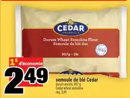Super C semoule de blé Cedar | Cedar wheat semolina offer