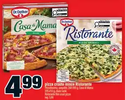 Super C pizza croûte mince Ristorante |Ristorante thin crust pizza offer