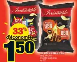 Super C croustilles Irrésistible | Irrésistible potato chips offer