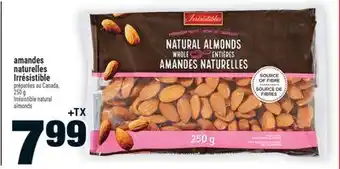 Super C amandes naturelles Irrésistible | Irrésistible natural almonds offer