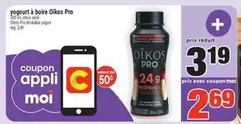 Super C yogourt à boire Oîkos Pro | Oîkos Pro drinkable yogurt offer