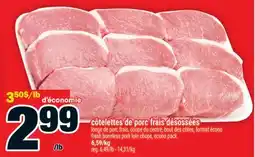 Super C côtelettes de porc frais désossées | fresh boneless pork loin chops offer