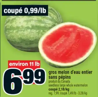 Super C gros melon d'eau entier sans pépins | seedless large whole watermelon offer