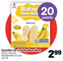 Super C biscottes de riz Baby Mum-Mum | Baby Mum-Mum rice rusks offer