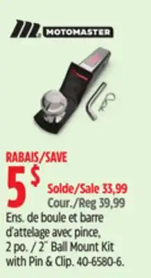 Canadian Tire MotoMaster 2 Ball Mount Kit with Pin & Clip offer