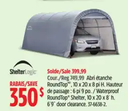 Canadian Tire RoundTop Shelter, 10 x 20 x 8´ h. 6´9˝ door clearance offer