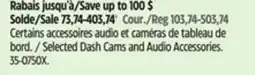 Canadian Tire Selected Dash Cams and Audio Accessories offer