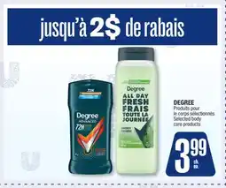 Jean Coutu DEGREE Selected body care products offer