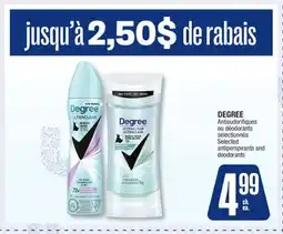 Jean Coutu DEGREE Selected antiperspirants and deodorants offer