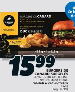 IGA CANARDS DU LAC BROME FROZEN DUCK BURGERS offer