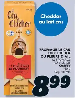 IGA LE FROMAGE AU VILLAGE CHEESE offer