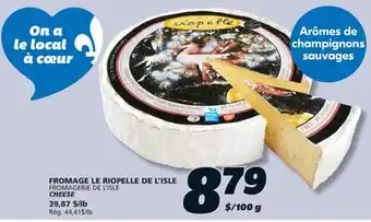 IGA FROMAGERIE DE L'ISLE CHEESE offer