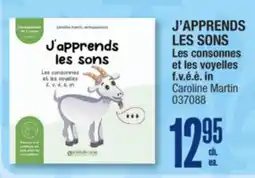 Jean Coutu J'APPRENDS LES SONS Les consonnes et les voyelles f.v.é.è. in offer