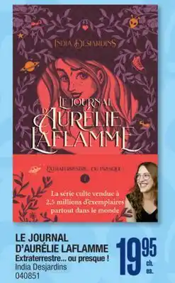 Jean Coutu LE JOURNAL D'AURÉLIE LAFLAMME Extraterrestre... ou presque ! offer
