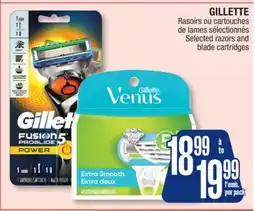 Jean Coutu GILLETTE Selected razors and blade cartridges offer