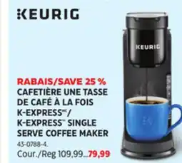 Canadian Tire KEURIG K-EXPRESS SINGLE SERVE COFFEE MAKER offer