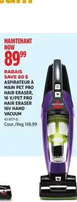 Canadian Tire BISSELL 16 V/PET PRO HAIR ERASER 16V HAND VACUUM offer