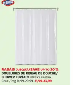 Canadian Tire CLOROX SHOWER CURTAIN LINER offer
