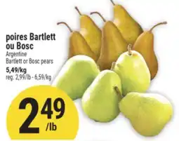 Marché Adonis POIRES BARTLETT OU BOSC | BARTLETT OR BOSC PEARS offer