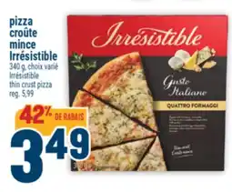Marché Adonis PIZZA CROÛTE MINCE IRRÉSISTIBLE | IRRÉSISTIBLE THIN CRUST PIZZA offer