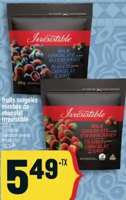 Marché Adonis FRUITS SURGELÉS ENROBÉS DE CHOCOLAT IRRESISTIBLE | IRRÉSISTIBLE CHOCOLATE-COVERED FROZEN FRUIT offer