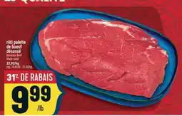 Marché Adonis RÔTI PALETTE DE BŒUF DÉCATU | BONELESS BEEF BLADE ROAST offer