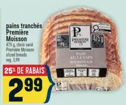 Marché Adonis PAINS TRANCHÉS PREMIÈRE MOISSON | PREMIÈRE MOISSON SLICED BREADS offer