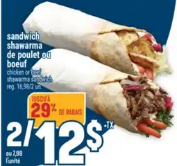 Marché Adonis SANDWICH SHAWARMA DE POULET OU BOEUF | CHICKEN OR BEEF SHAWARMA SANDWICH offer