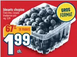 Marché Adonis BLEUETS CHOPINE | BLUEBERRIES PINT offer