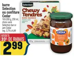 Marché Adonis BARRE SELECTION OU CONFITURE CEDAR | SELECTION BAR OR JAM CEDAR offer
