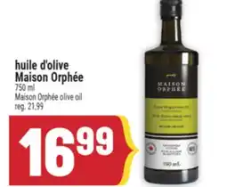 Marché Adonis HUILE D'OLIVE MAISON ORPHÉE | MAISON ORPHÉE OLIVE OIL offer