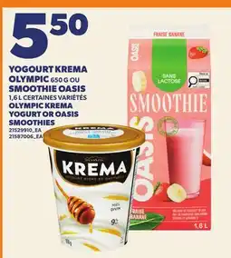 Provigo YOGOURT KREMA OLYMPIC, 650 G OU SMOOTHIE OASIS, 1,6 L | OLYMPIC KREMA YOGURT OR OASIS SMOOTHIES offer
