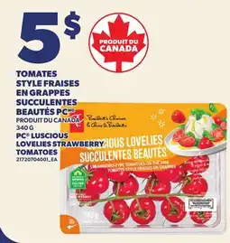 Provigo TOMATES STYLE FRAISES EN GRAPPES SUCCULENTES BEAUTÉS PC | PC LUSCIOUS LOVELIES STRAWBERRY TOMATOES offer
