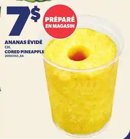 Provigo ANANAS ÉVIDÉ | CORED PINEAPPLE offer